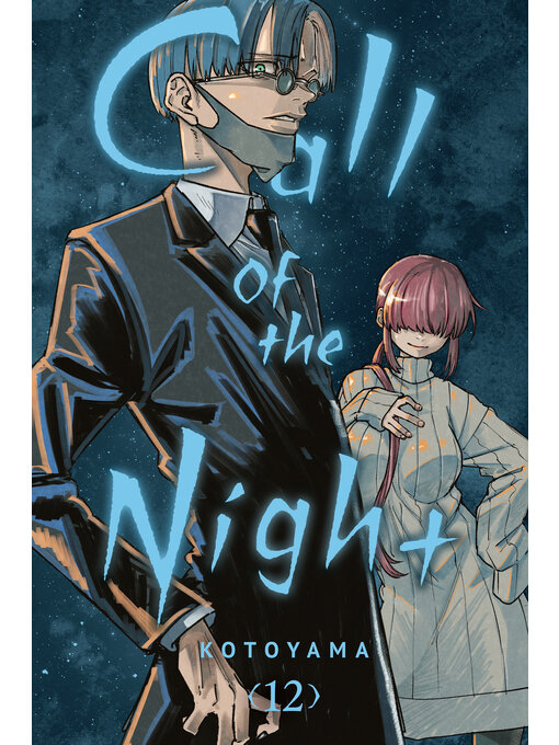 Title details for Call of the Night, Volume 12 by Kotoyama - Available